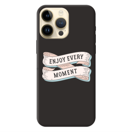Apple iPhone 13 Pro Max Enjoy Every Moment 2 Black Colored Silicone TPU Θήκη