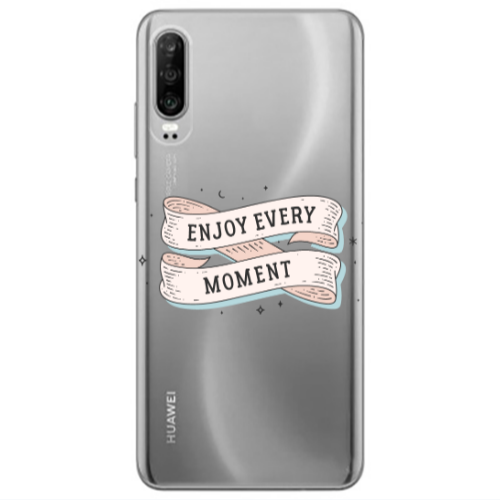 Huawei P30 Enjoy Every Moment 2 Transparent Silicone TPU Θήκη