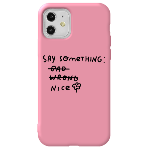 Apple iPhone 11  Say Something Pink Colored Silicone TPU Θήκη