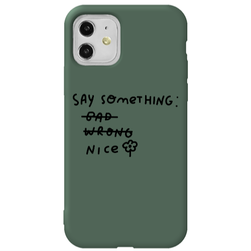 Apple iPhone 11  Say Something Dark Green Colored Silicone TPU Θήκη