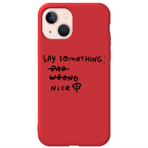 Apple iPhone 13 Say Something Red Colored Silicone TPU Θήκη