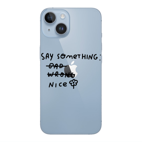 Apple iPhone 14  Say Something Transparent Silicone TPU Θήκη