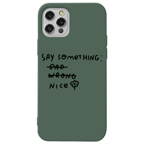 Apple iPhone 12 Pro Max Say Something Dark Green Colored Silicone TPU Θήκη