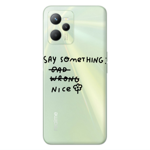 Realme C35 Say Something Transparent Silicone TPU Θήκη