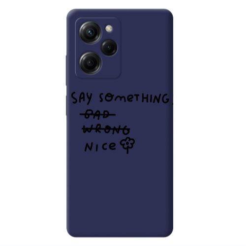 Xiaomi Poco X5 Pro Say Something Dark blue Colored Silicone TPU Θήκη