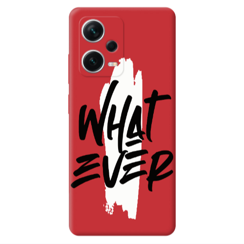 Xiaomi Poco X5 What Ever Red Colored Silicone TPU Θήκη