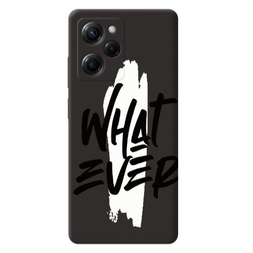 Xiaomi Poco X5 Pro What Ever Black Colored Silicone TPU Θήκη
