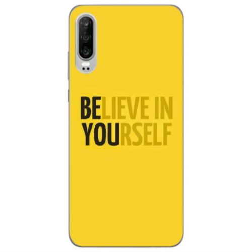 Huawei P30 Belive in Yourself Transparent Silicone TPU Θήκη