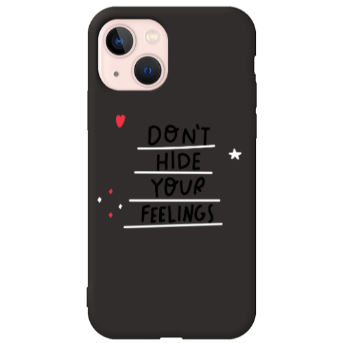 Apple iPhone 13 Dont Hide Your Feelings Black Colored Silicone TPU Θήκη