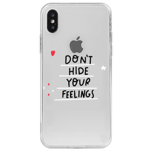 Apple iPhone X Dont Hide Your Feelings Transparent Silicone TPU Θήκη