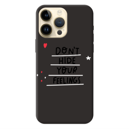 Apple iPhone 13 Pro Max Dont Hide Your Feelings Black Colored Silicone TPU Θήκη