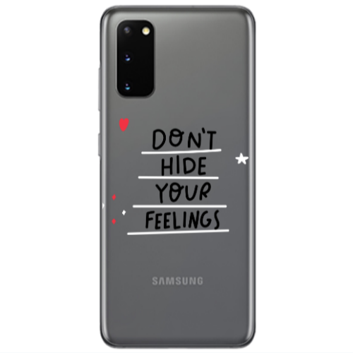 Samsung S20 Dont Hide Your Feelings Transparent Silicone TPU Θήκη