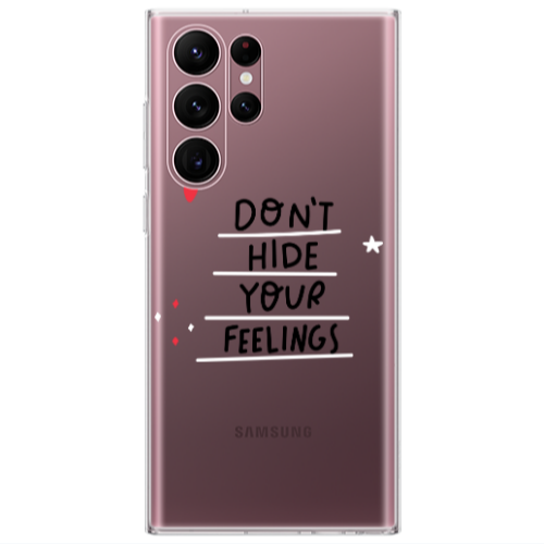 Samsung S22 Ultra Dont Hide Your Feelings Transparent Silicone TPU Θήκη