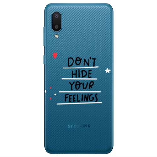 Samsung A02 Dont Hide Your Feelings Transparent Silicone TPU Θήκη