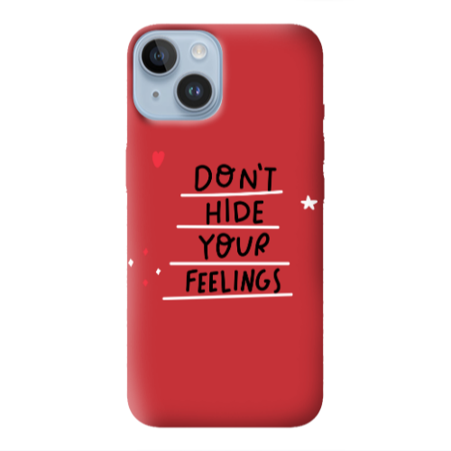 Apple iPhone 14 Plus Dont Hide Your Feelings Red Colored Silicone TPU Θήκη