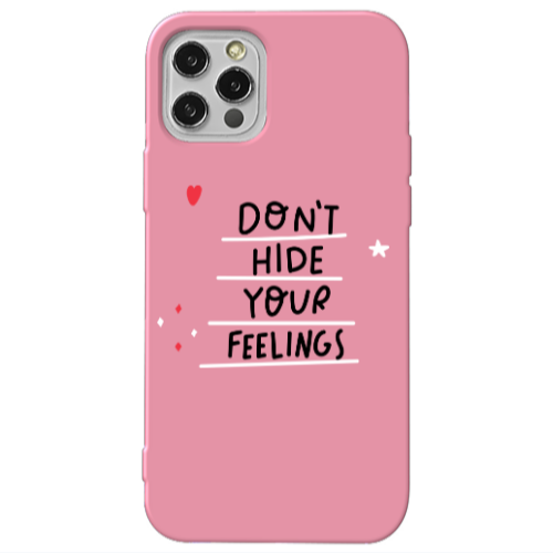 Apple iPhone 13 Pro Dont Hide Your Feelings Pink Colored Silicone TPU Θήκη