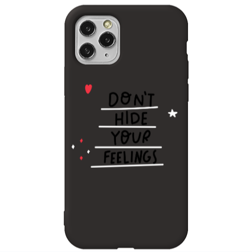 Apple iPhone 11 Pro Max Dont Hide Your Feelings Black Colored Silicone TPU Θήκη