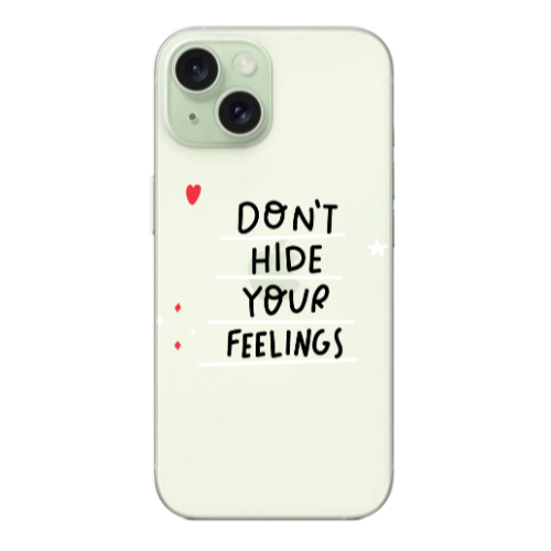 Apple iPhone 15 Dont Hide Your Feelings Transparent Silicone TPU Θήκη