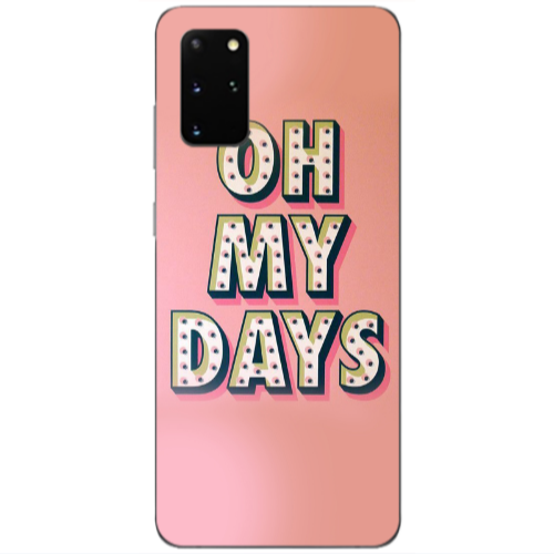 Samsung S20 Plus Oh my days Transparent Silicone TPU Θήκη