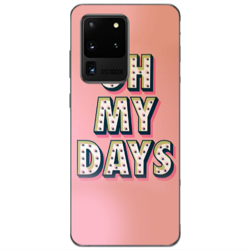 Samsung S20 Ultra Oh my days Transparent Silicone TPU Θήκη