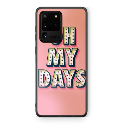 Samsung S20 Ultra Oh my days Black Glossy Θήκη