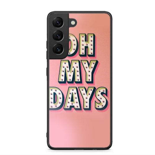 Samsung S22 Plus Oh my days Black Glossy Θήκη