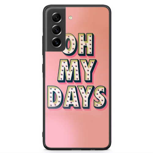 Samsung S21 FE Oh my days Black Glossy Θήκη