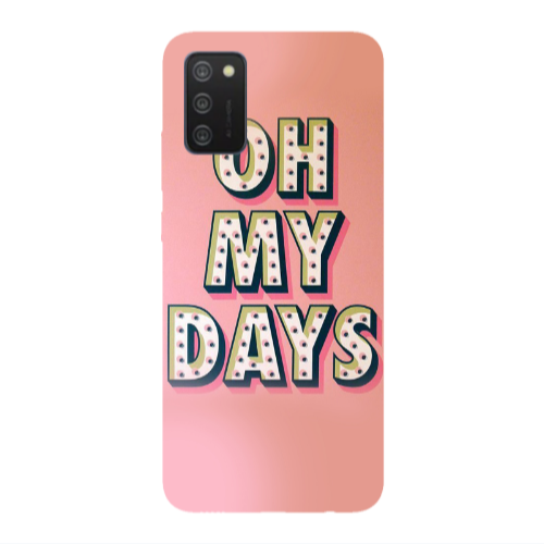 Samsung A03S Oh my days Transparent Silicone TPU Θήκη