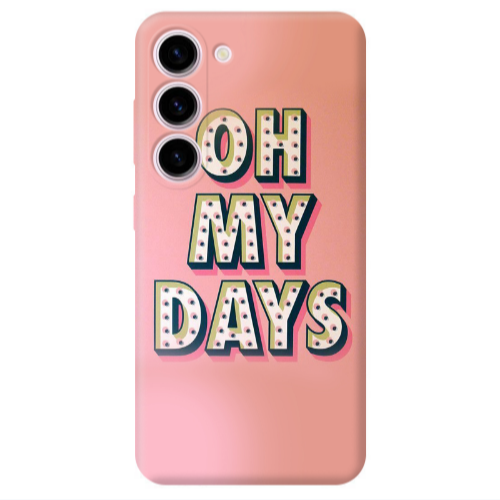 Samsung S23 Oh my days Transparent Silicone TPU Θήκη