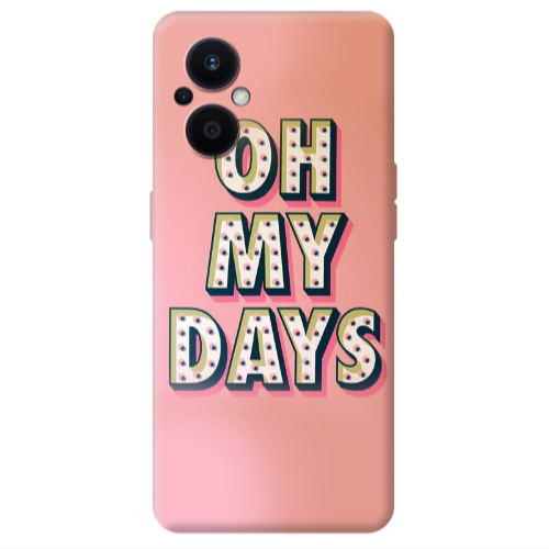 Oppo Reno 7 Lite Oh my days Transparent Silicone TPU Θήκη
