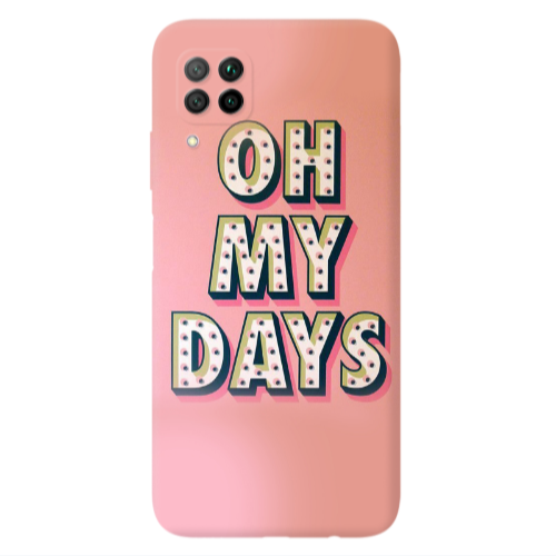 Huawei P40 Lite Oh my days Transparent Silicone TPU Θήκη