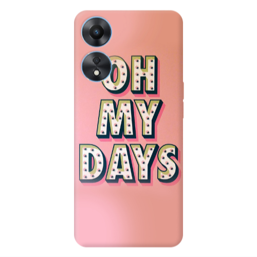 Oppo A 98 Oh my days Transparent Silicone TPU Θήκη