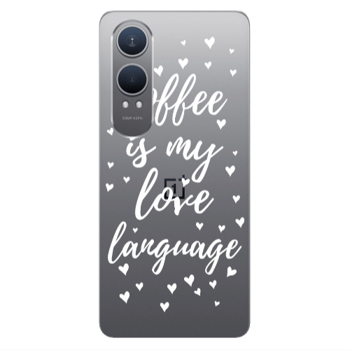 Oneplus Nord Ce 4 lite Coffe is my love language Transparent Silicone TPU Θήκη