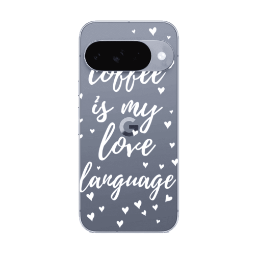 Google Pixel 10 Coffe is my love language Transparent Silicone TPU Θήκη