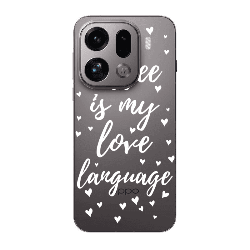 Oppo Find X9 Pro Coffe is my love language Transparent Silicone TPU Θήκη