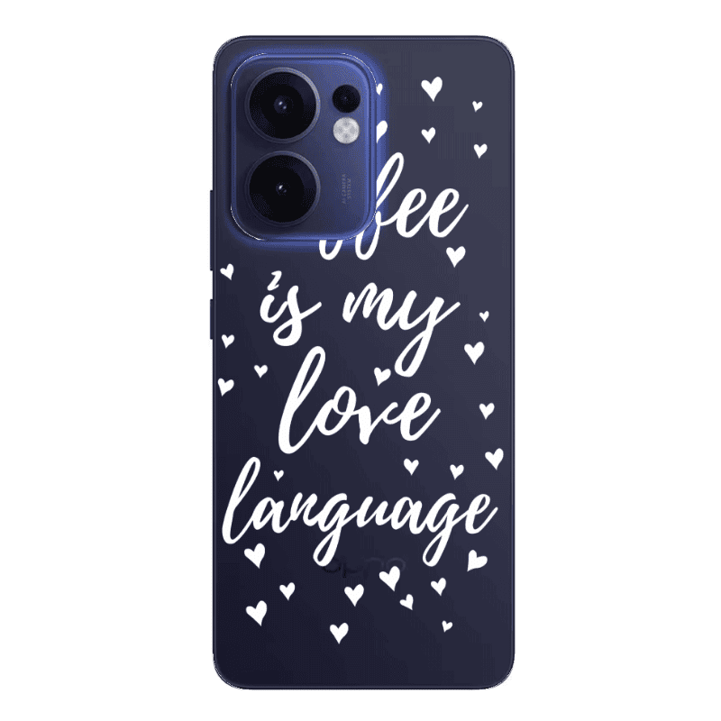 Oppo Reno13 FS Coffe is my love language Transparent Silicone TPU Θήκη