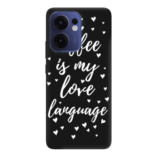 Oppo Reno13 FS Coffe is my love language Black Colored Silicone TPU Θήκη