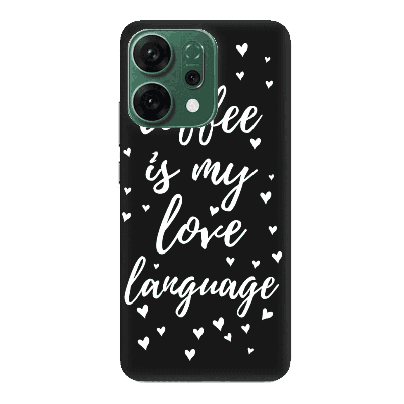 Oppo RENO 14 Coffe is my love language Black Colored Silicone TPU Θήκη