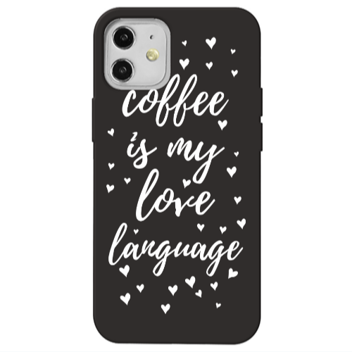 Apple iPhone 12 Coffe is my love language Black Colored Silicone TPU Θήκη