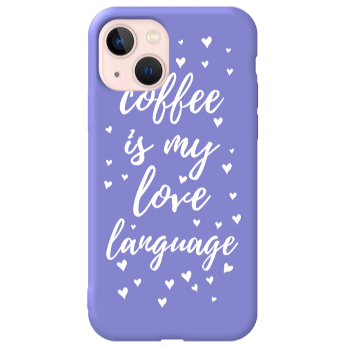 Apple iPhone 13 Coffe is my love language Purple Colored Silicone TPU Θήκη