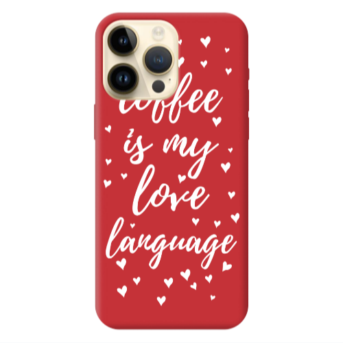 Apple iPhone 13 Pro Max Coffe is my love language Red Colored Silicone TPU Θήκη