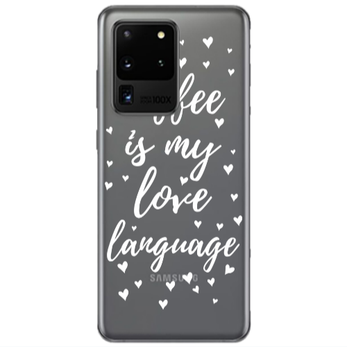 Samsung S20 Ultra Coffe is my love language Transparent Silicone TPU Θήκη