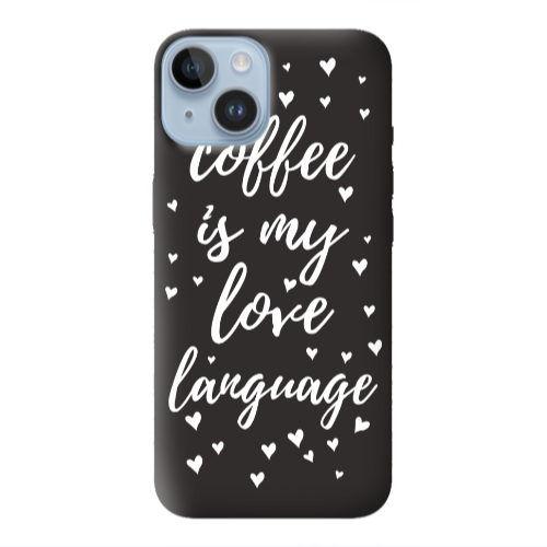 Apple iPhone 14  Coffe is my love language Black Colored Silicone TPU Θήκη