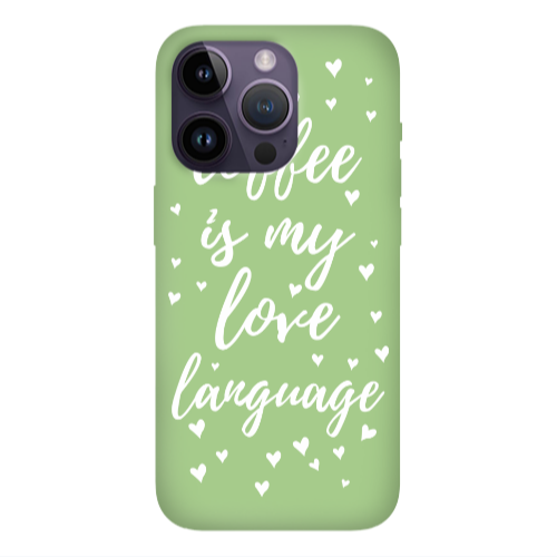 Apple iPhone 14 Pro Max Coffe is my love language Light Green Colored Silicone TPU Θήκη