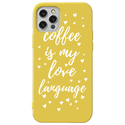 Apple iPhone 13 Pro Coffe is my love language Yellow Colored Silicone TPU Θήκη