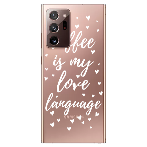 Samsung Note 20 Ultra Coffe is my love language Transparent Silicone TPU Θήκη