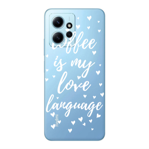 Xiaomi Redmi Note 12 4G Coffe is my love language Transparent Silicone TPU Θήκη