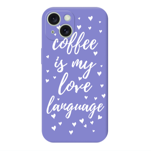 Apple iPhone 15 Plus Coffe is my love language Purple Colored Silicone TPU Θήκη