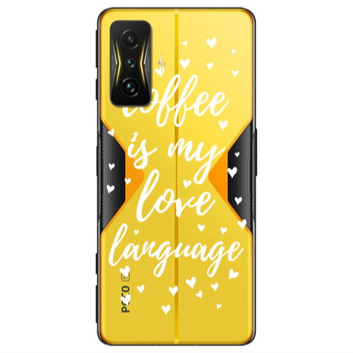 Xiaomi Poco F4 Gt Coffe is my love language Transparent Silicone TPU Θήκη