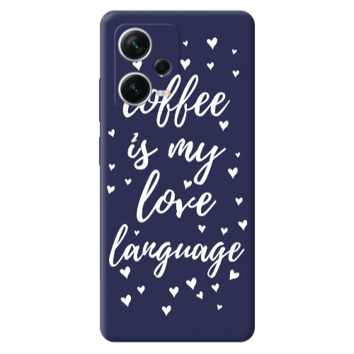 Xiaomi Poco X5 Coffe is my love language Dark blue Colored Silicone TPU Θήκη